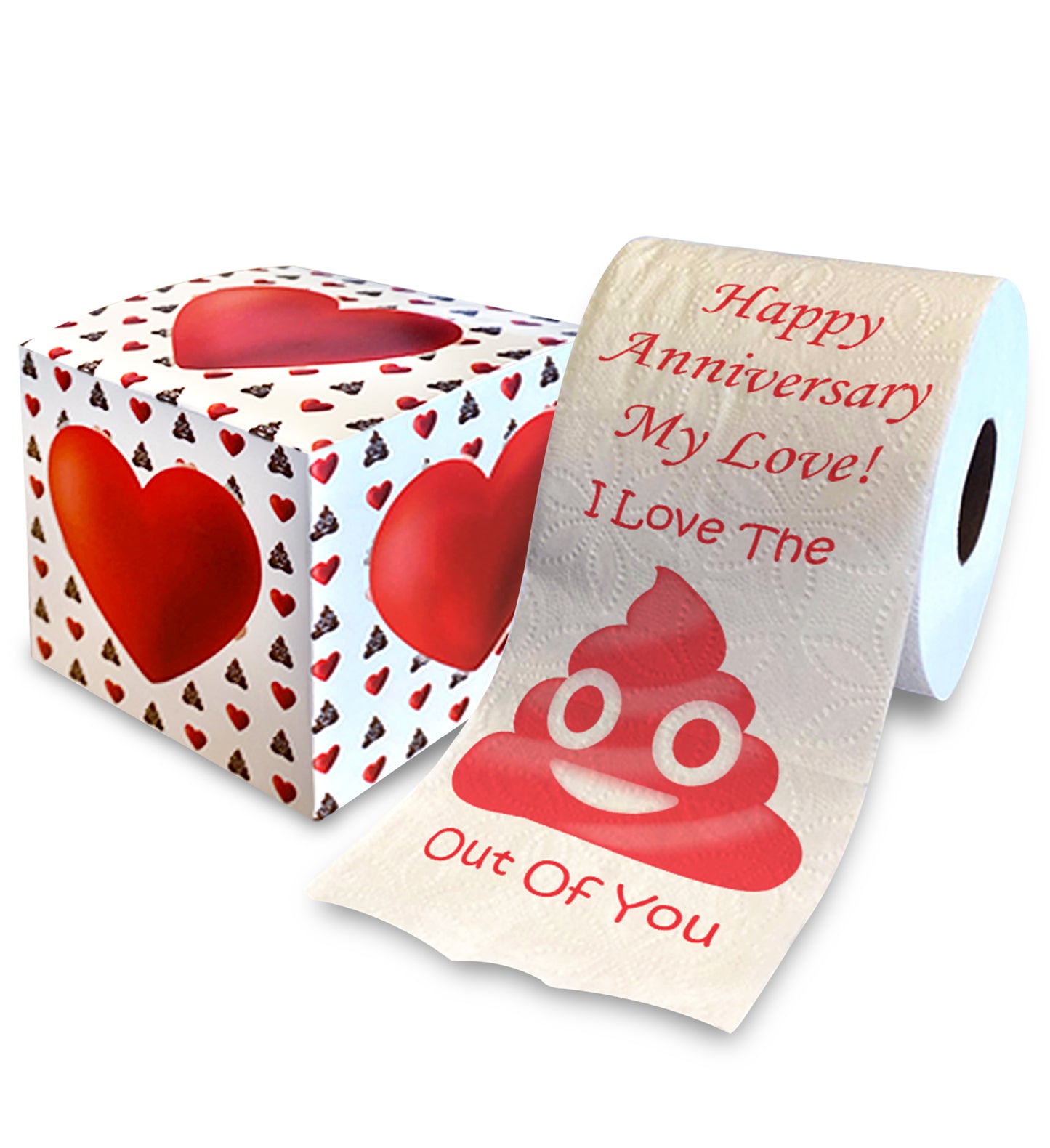 Printed TP Happy Anniversary My Love I Love The Poop Outta You Toilet Paper Roll