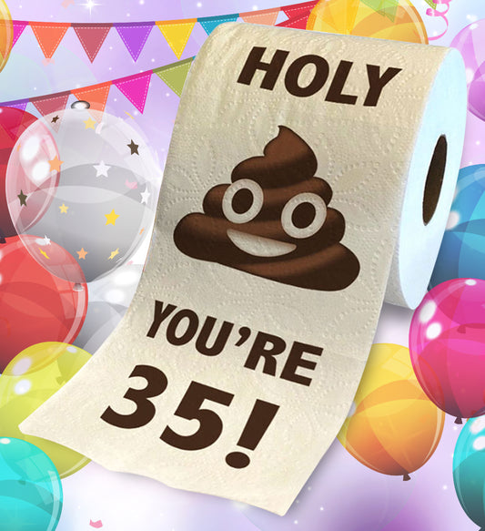 Printed TP Holy Poop You're 35 Funny Toilet Paper Roll Birthday Party Gag Gift