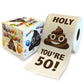 Printed TP Holy Poop You're 50 Funny Toilet Paper Roll Birthday Party Gag Gift