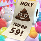 Printed TP Holy Poop You're 59 Funny Toilet Paper Roll Birthday Party Gag Gift
