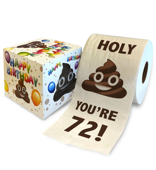 Printed TP Holy Poop You're 72 Funny Toilet Paper Roll Birthday Party Gag Gift