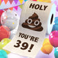 Printed TP Holy Poop You're 39 Funny Toilet Paper Roll Birthday Party Gag Gift