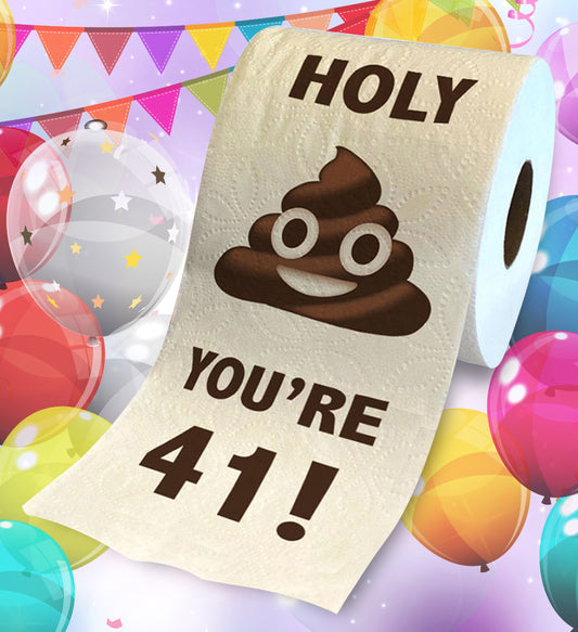 Printed TP Holy Poop You're 41 Funny Toilet Paper Roll Birthday Party Gag Gift