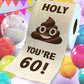 Printed TP Holy Poop You're 60 Funny Toilet Paper Roll Birthday Party Gag Gift