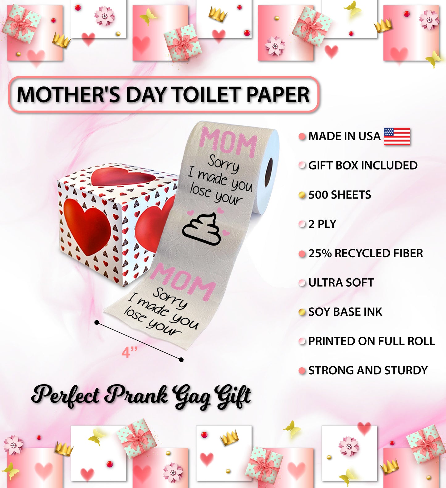 Printed TP Happy Mother's Day Sorry I Made You Lose Your Poop TP - 500 Sheets