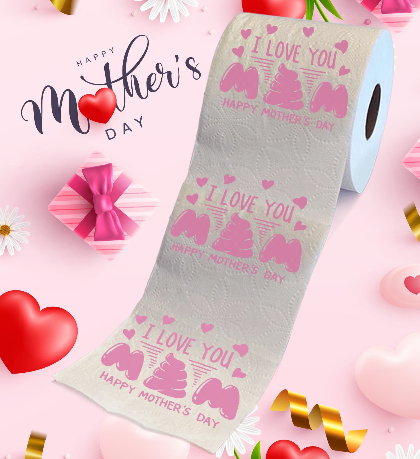 Printed TP Happy Mother's Day I Love You Design Toilet Paper Roll - 500 Sheets