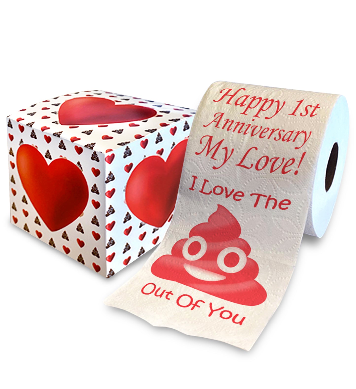 Printed TP Happy First Anniversary I Love The Poop Outta You Toilet Paper Roll