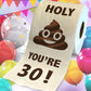 Printed TP Holy Poop You're 30 Funny Toilet Paper Roll Birthday Party Gag Gift