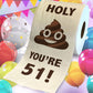 Printed TP Holy Poop You're 51 Funny Toilet Paper Roll Birthday Party Gag Gift