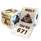 Printed TP Holy Poop You're 67 Funny Toilet Paper Roll Birthday Party Gag Gift