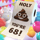 Printed TP Holy Poop You're 68 Funny Toilet Paper Roll Birthday Party Gag Gift
