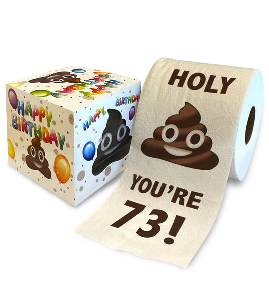 Printed TP Holy Poop You're 73 Funny Toilet Paper Roll Birthday Party Gag Gift