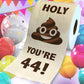 Printed TP Holy Poop You're 44 Funny Toilet Paper Roll Birthday Party Gag Gift