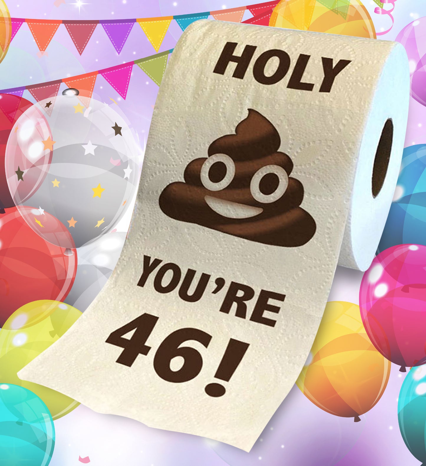Printed TP Holy Poop You're 46 Funny Toilet Paper Roll Birthday Party Gag Gift