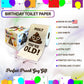 Printed TP Holy Poop You're Old Happy Birthday Funny Toilet Paper Roll Gag Gift