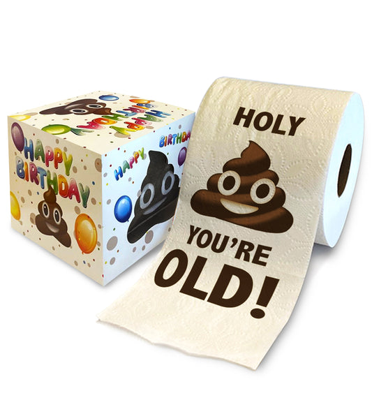 Printed TP Holy Poop You're Old Happy Birthday Funny Toilet Paper Roll Gag Gift