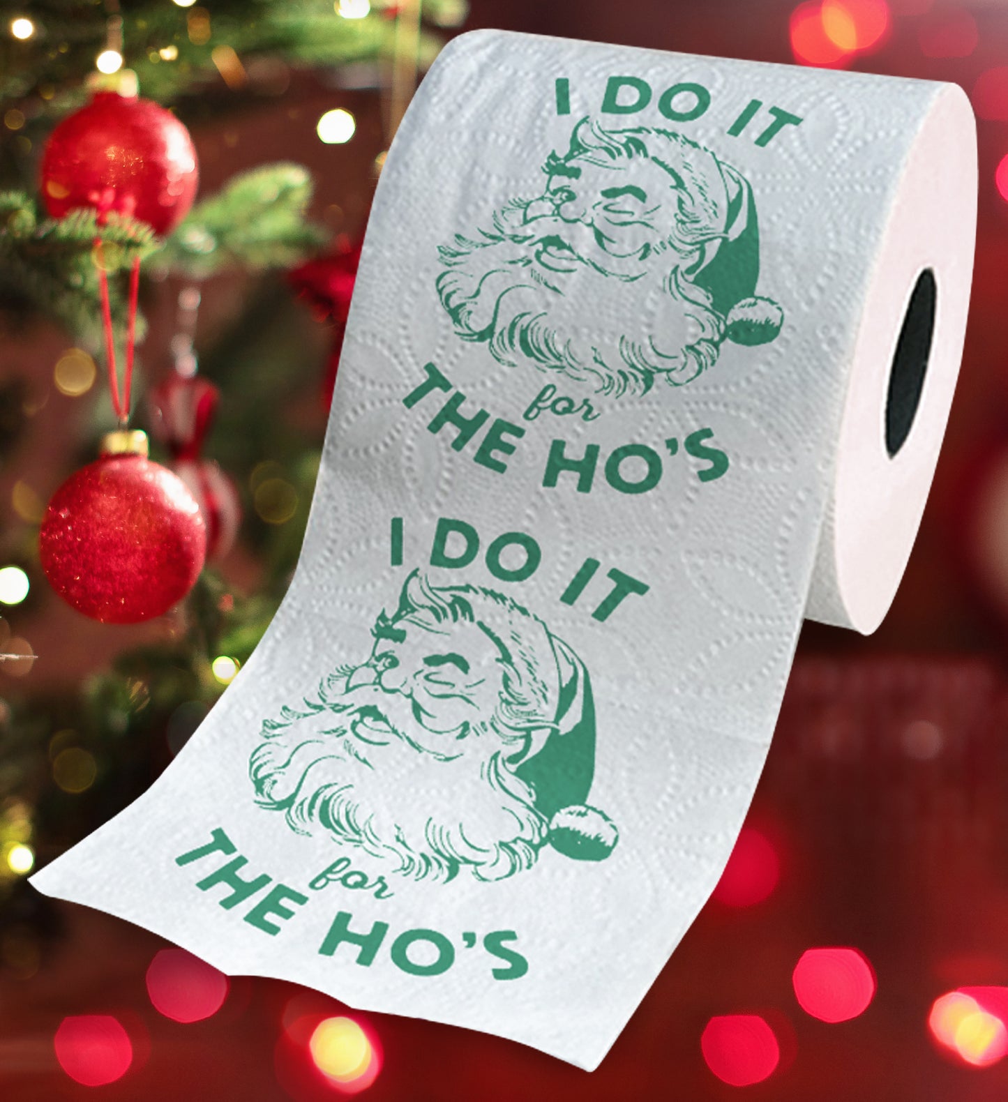 Printed TP I Do It For The Ho's Christmas Green Santa Claus Toilet Paper Roll
