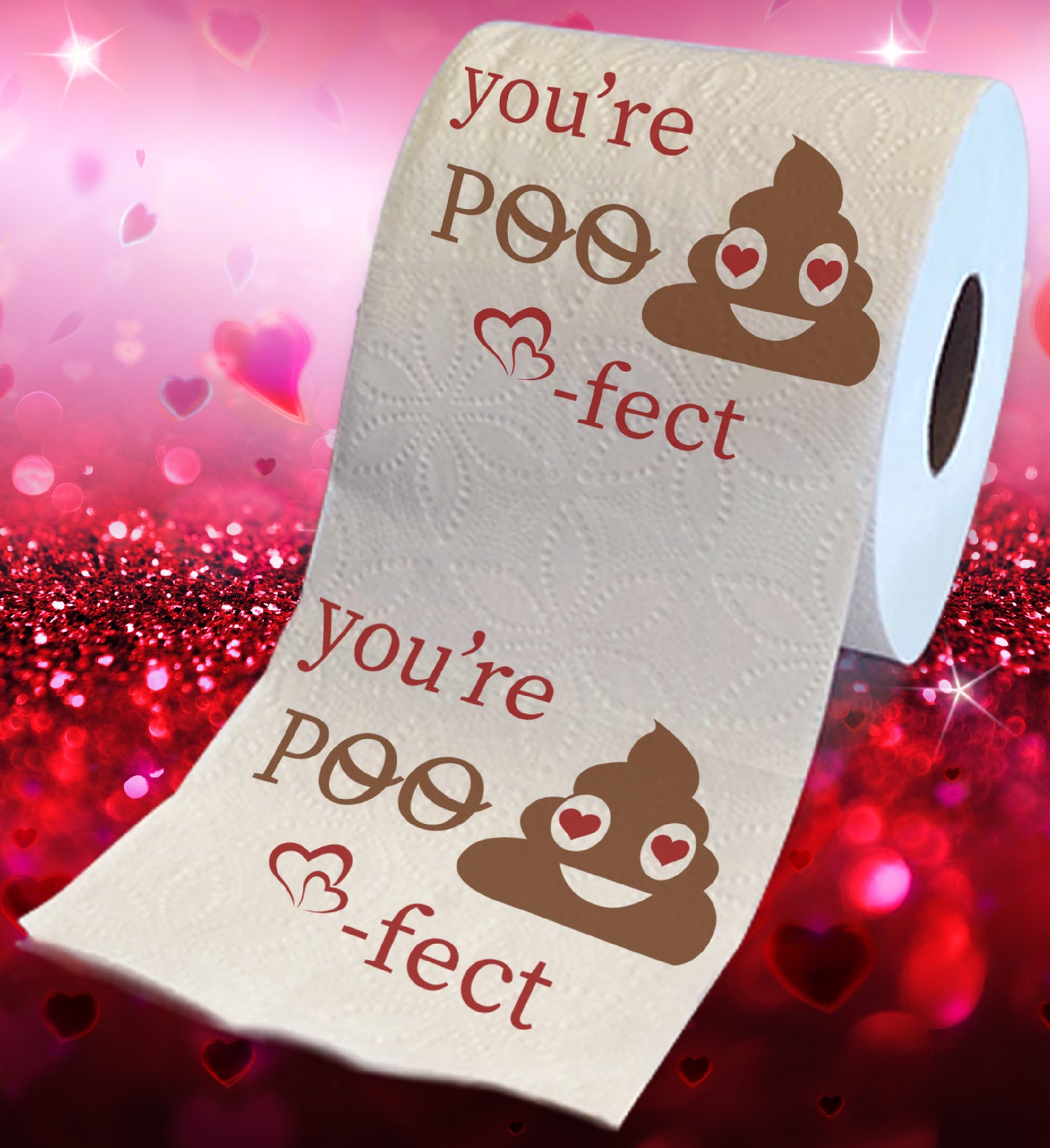 Printed TP You're Poo-Fect Poop Printed Toilet Paper Funny Gag Gift, 500 Sheets