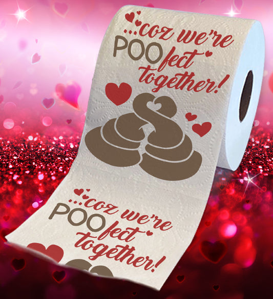 Printed TP 'Coz We're POO-fect Together Printed Toilet Paper Gift - 500 Sheets